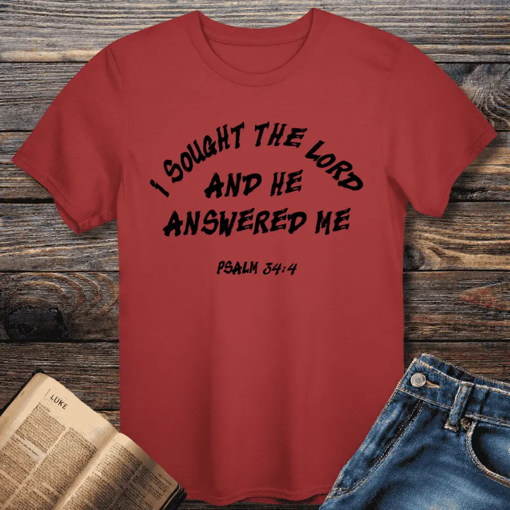 I Sought The Lord Tee