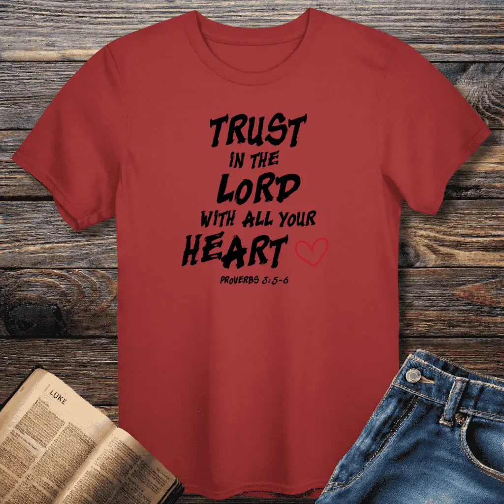Trust In The Lord Tee