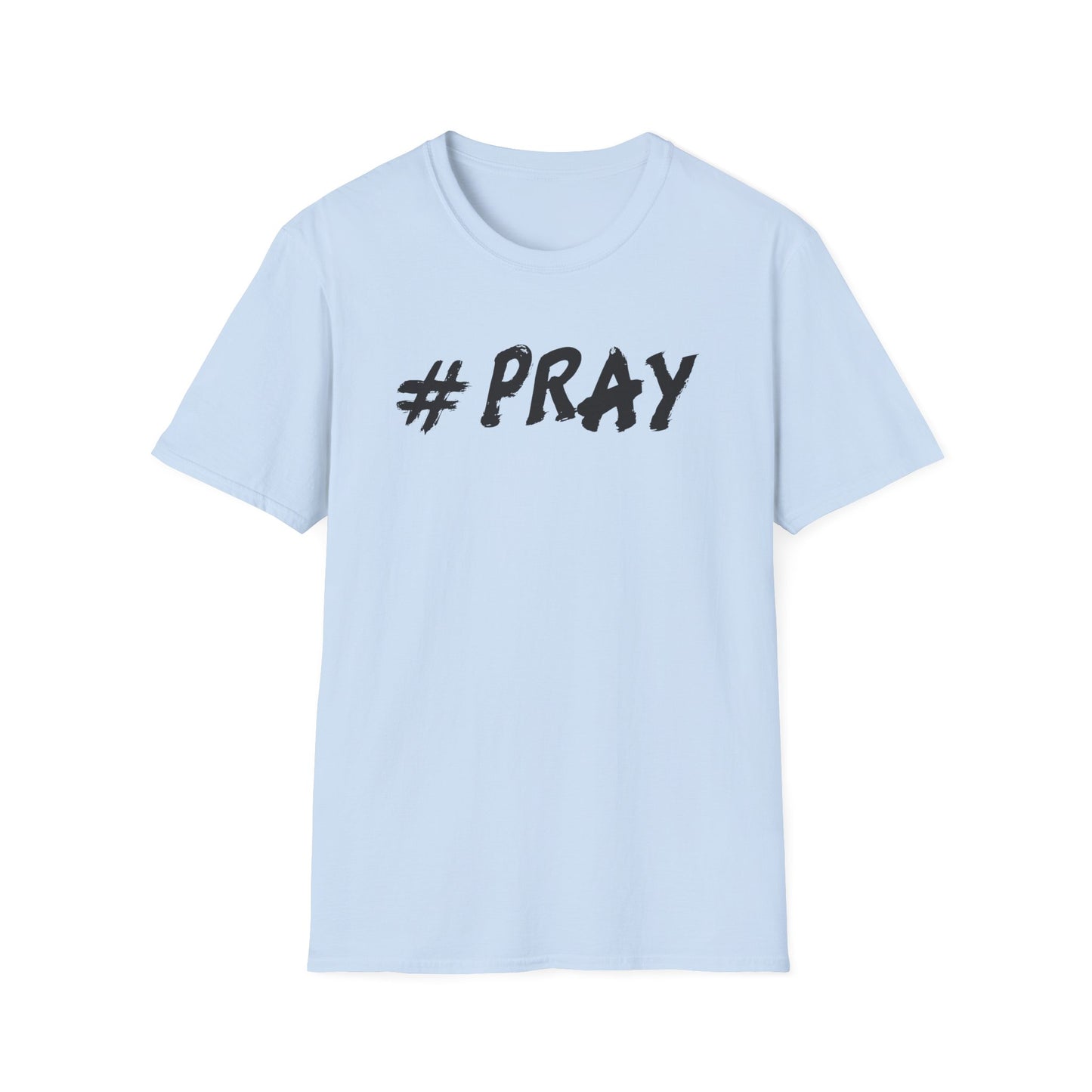#Pray T-Shirt