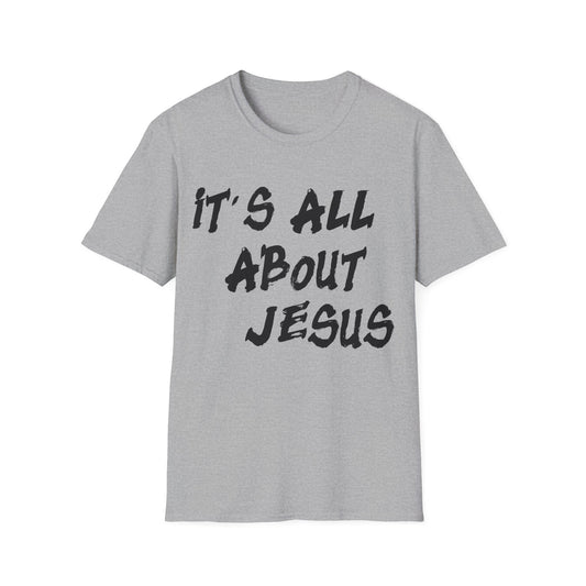 It's All About Jesus Tee