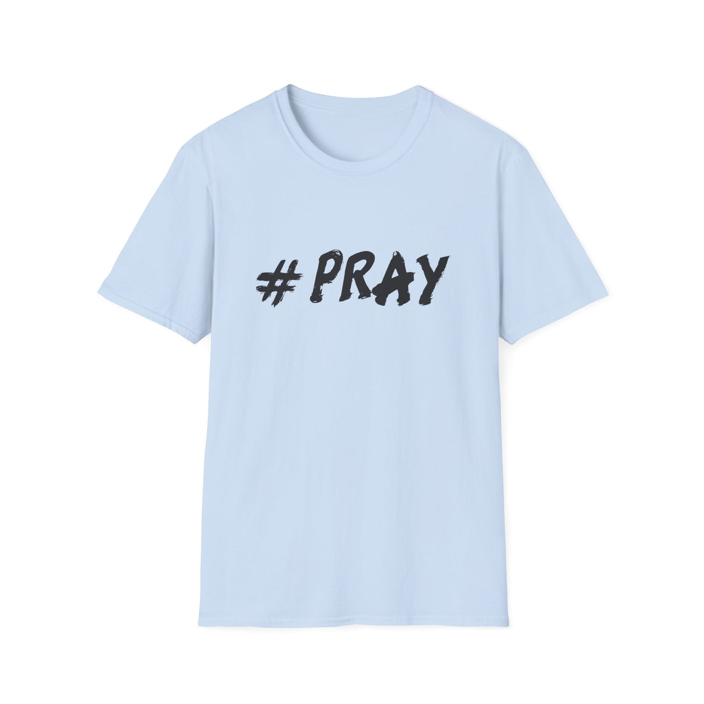 #Pray T-Shirt