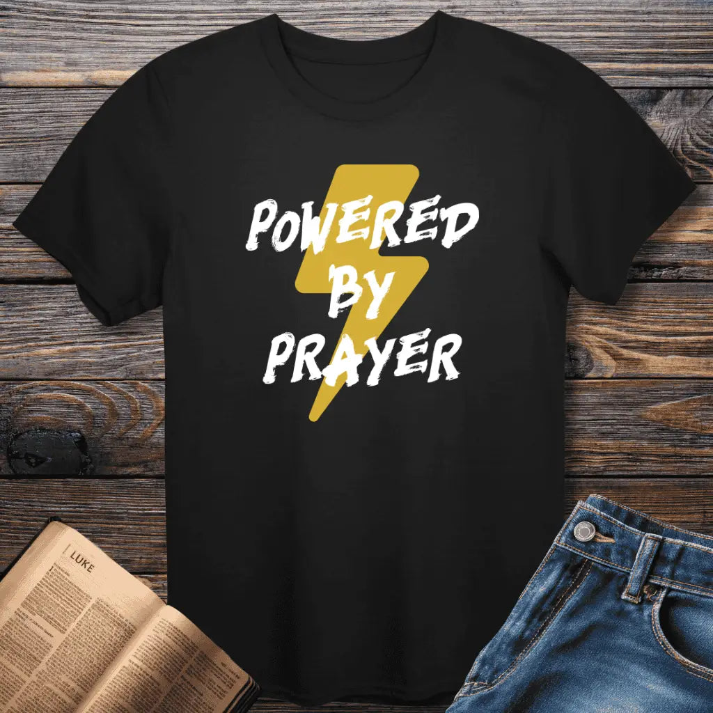 Powered by Prayer Tee