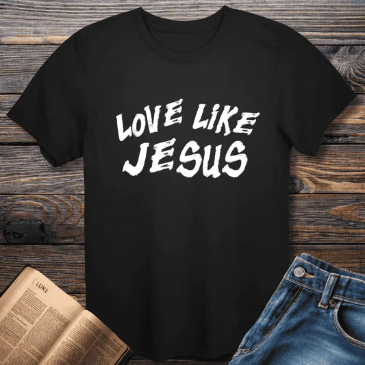 Love Like Jesus Tee