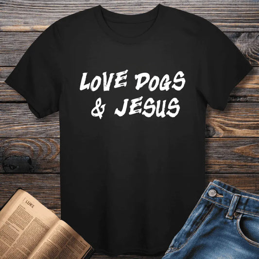 Love Dogs & Jesus Tee