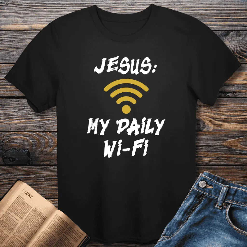 Jesus Daily Wi-Fi Tee