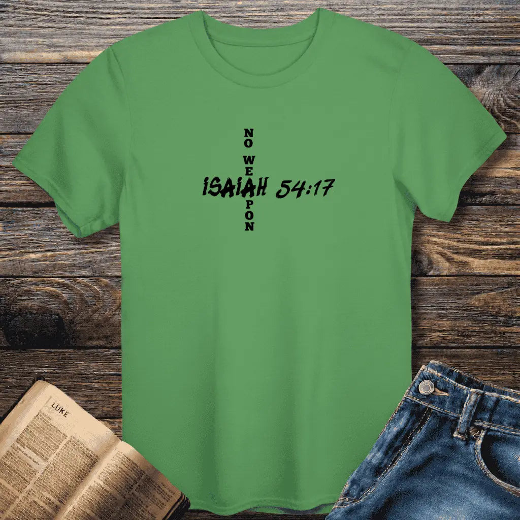Isaiah 54:17 No Weapon Tee