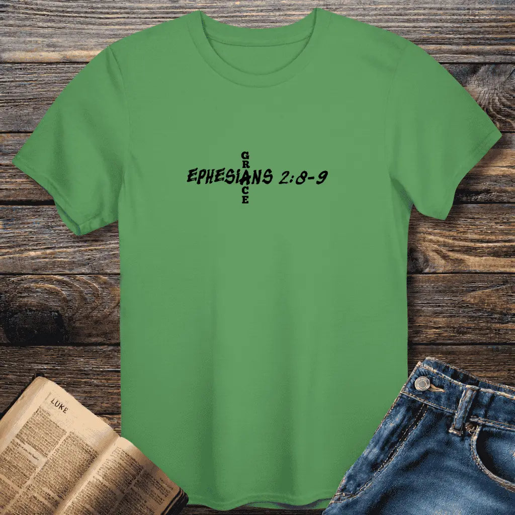 Eph 2:8-9 Grace Tee