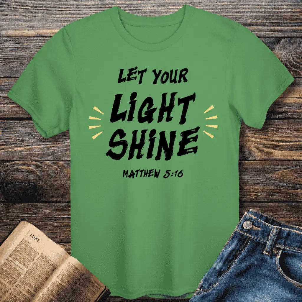 Let Light Shine Tee