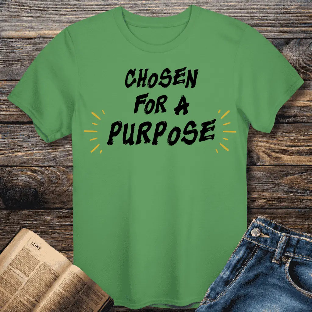 Chosen Purpose Tee
