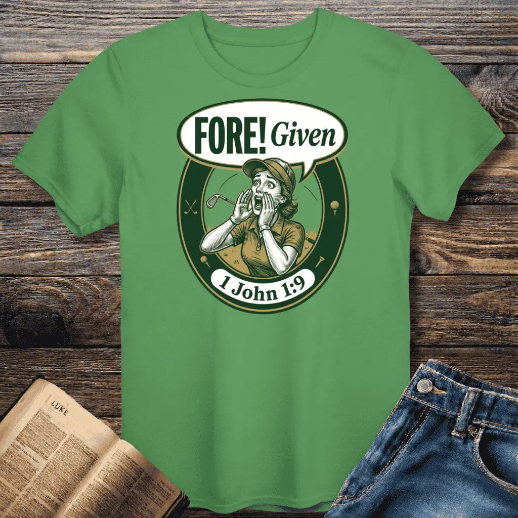 Fore Given F Tee