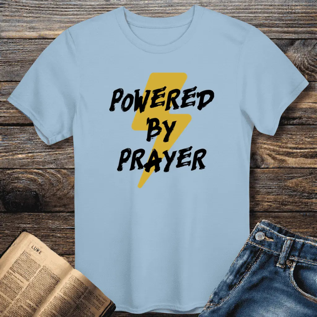 Powered by Prayer Tee