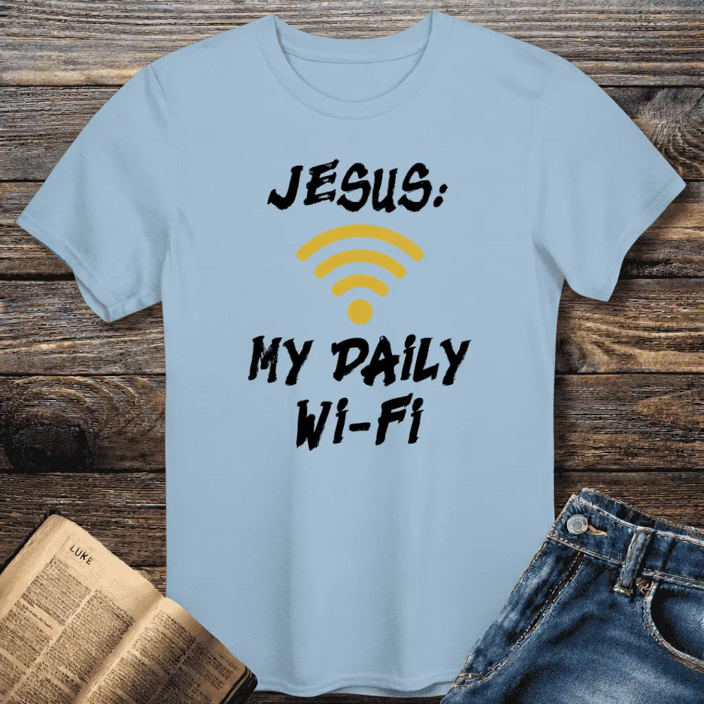 Jesus Daily Wi-Fi Tee