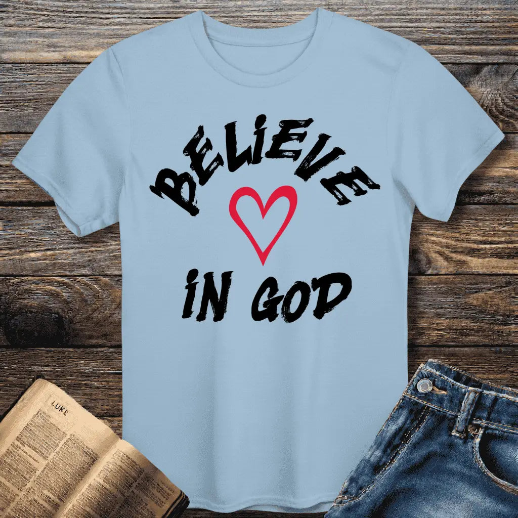 Believe in God Tee