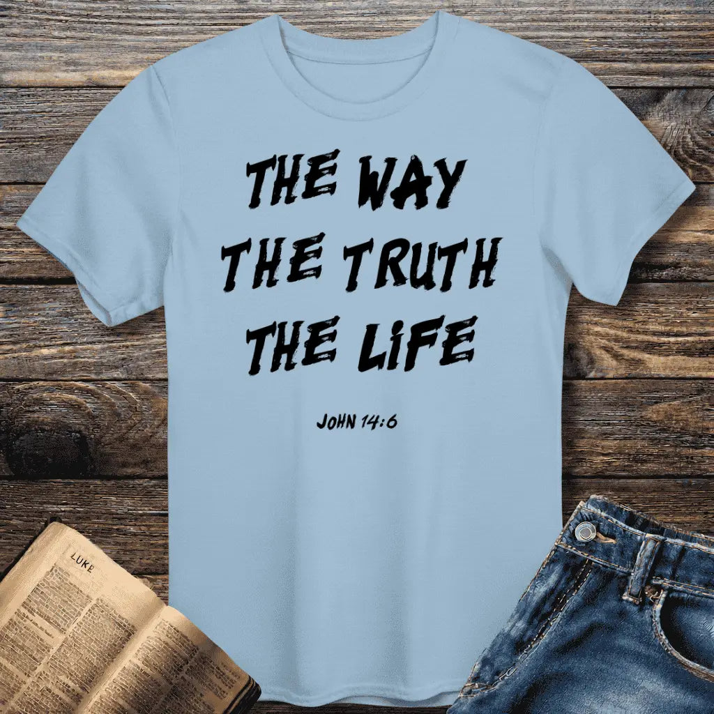 The Way Truth Life Tee