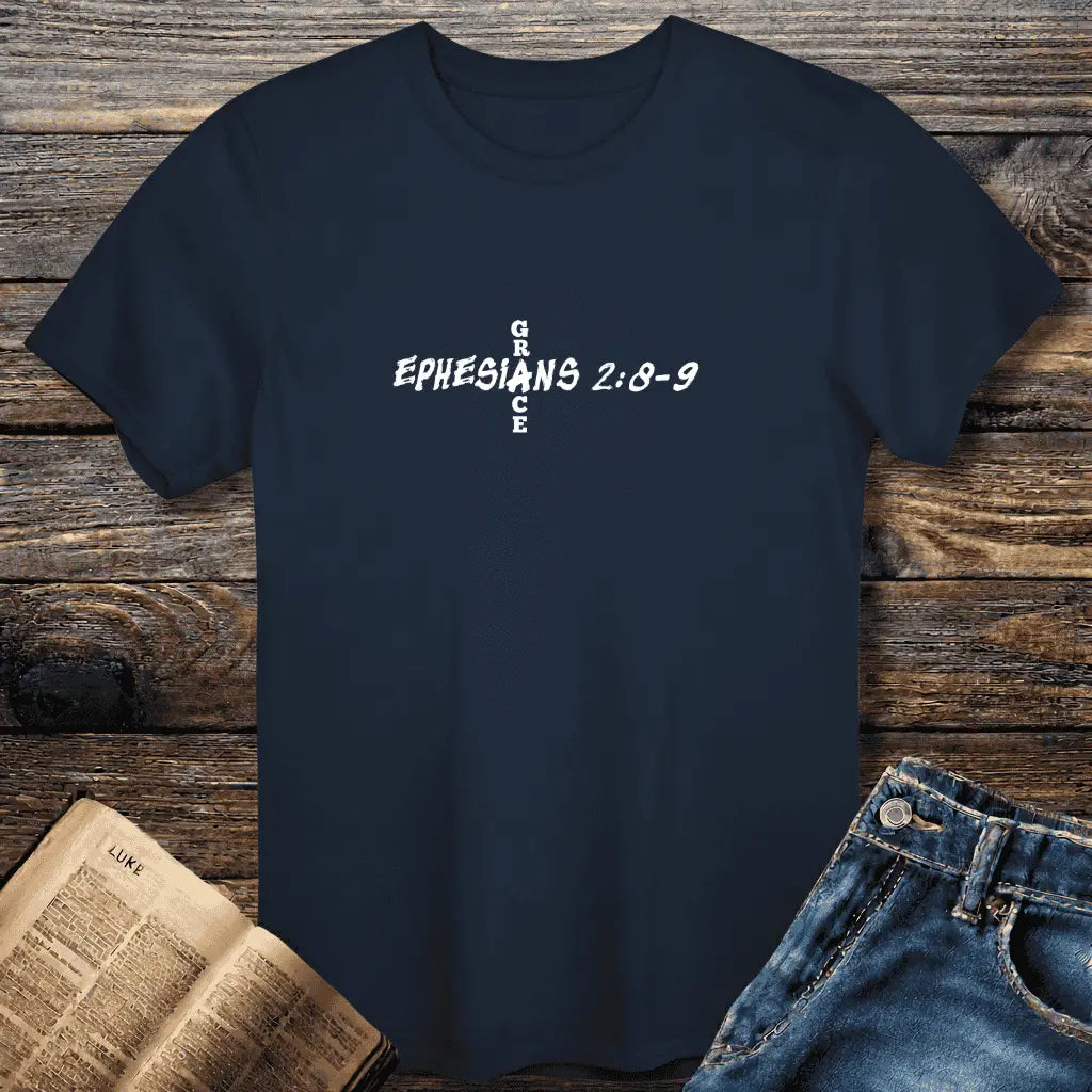 Eph 2:8-9 Grace Tee