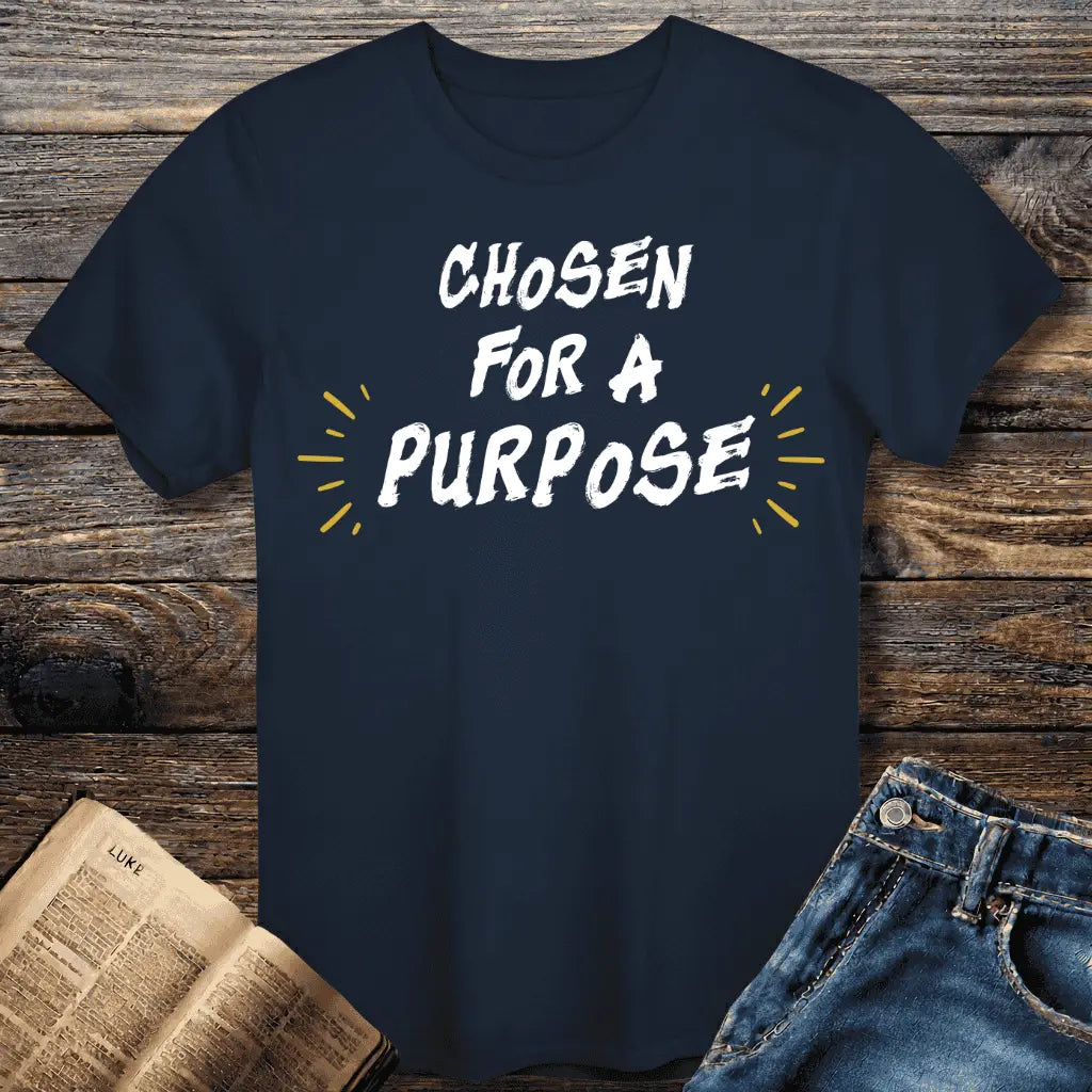 Chosen Purpose Tee