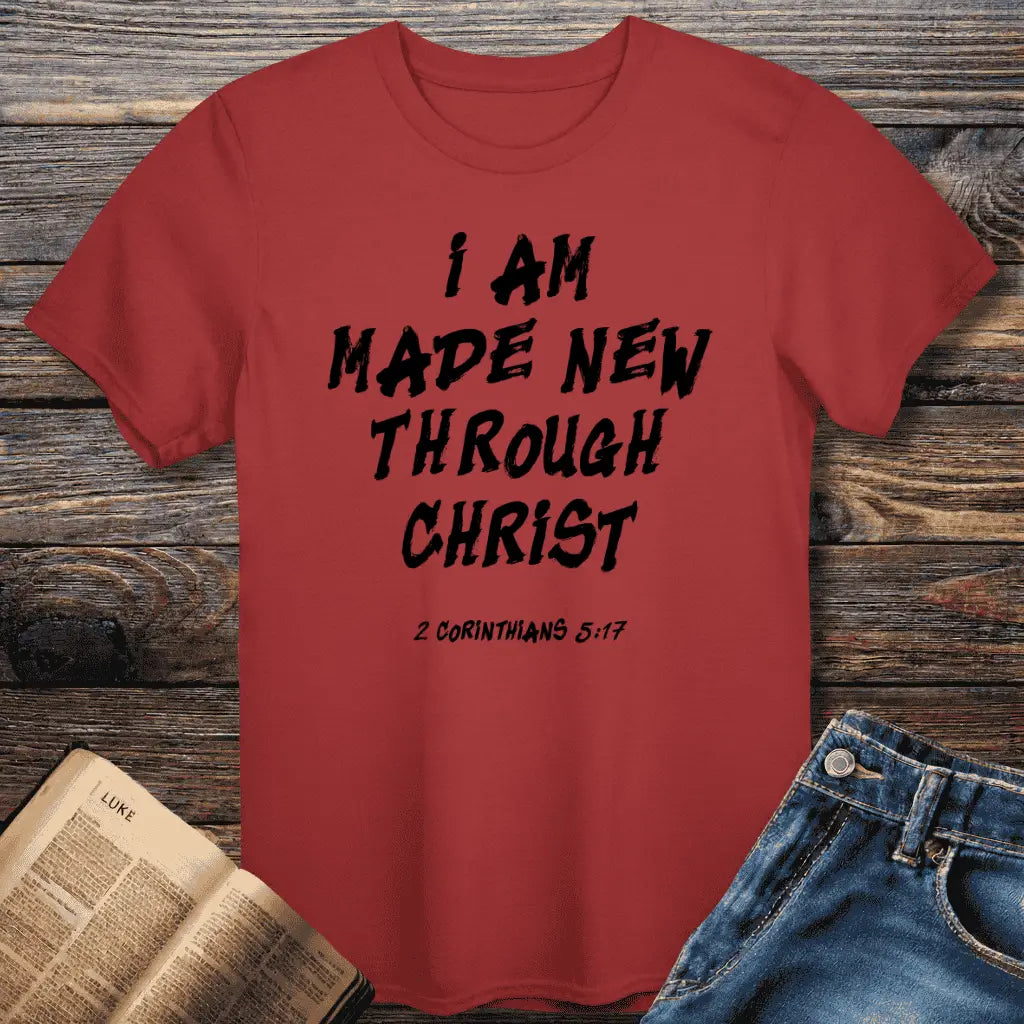 I am Made New Tee