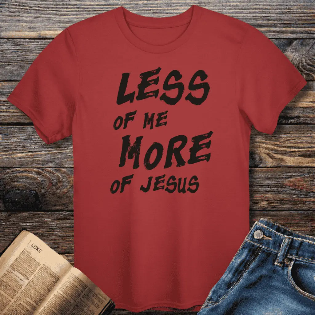 More of Jesus Tee