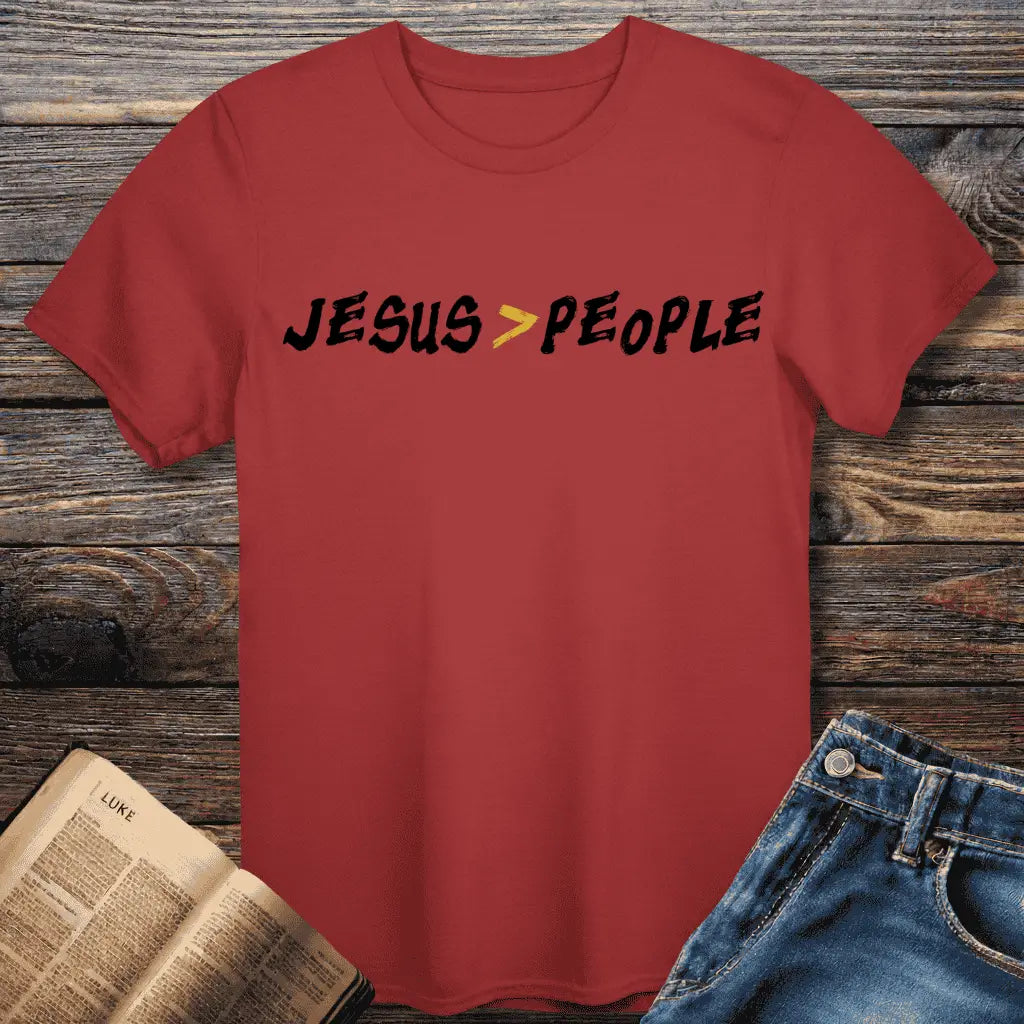 Jesus > People Tee