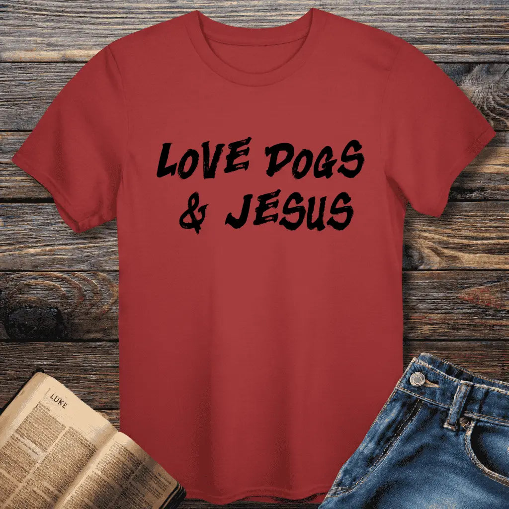 Love Dogs & Jesus Tee