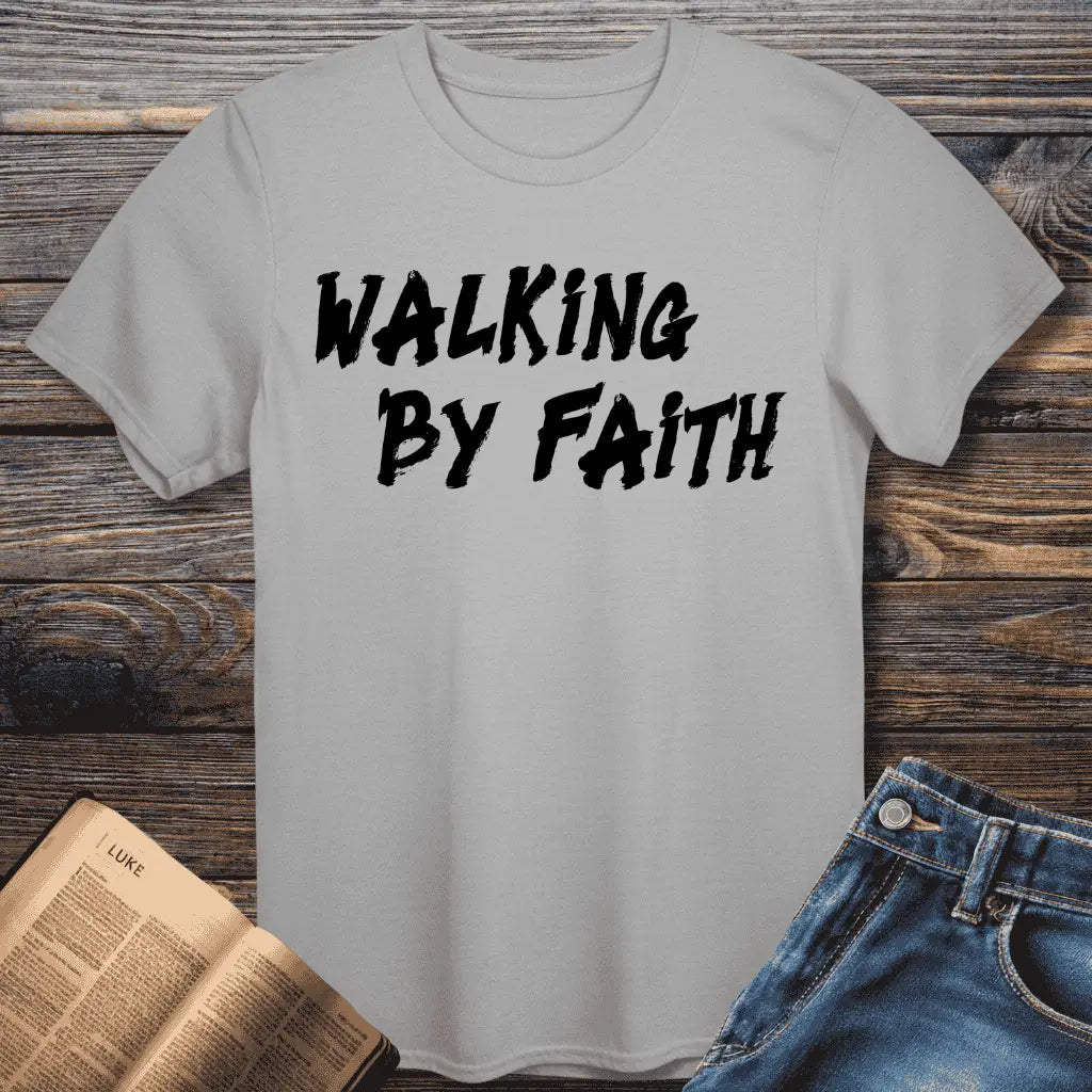 Walking by Faith Tee
