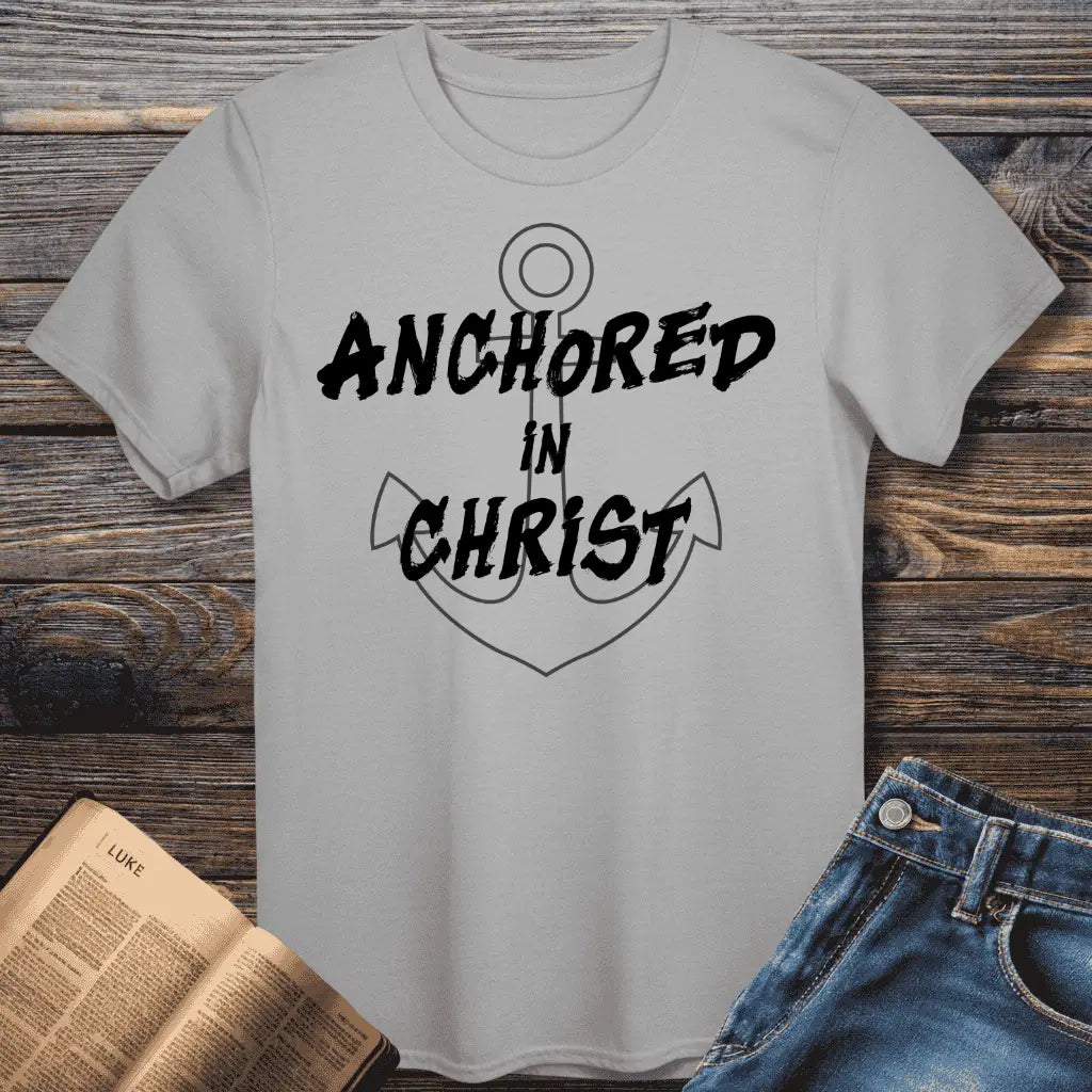 Anchored in Christ Tee
