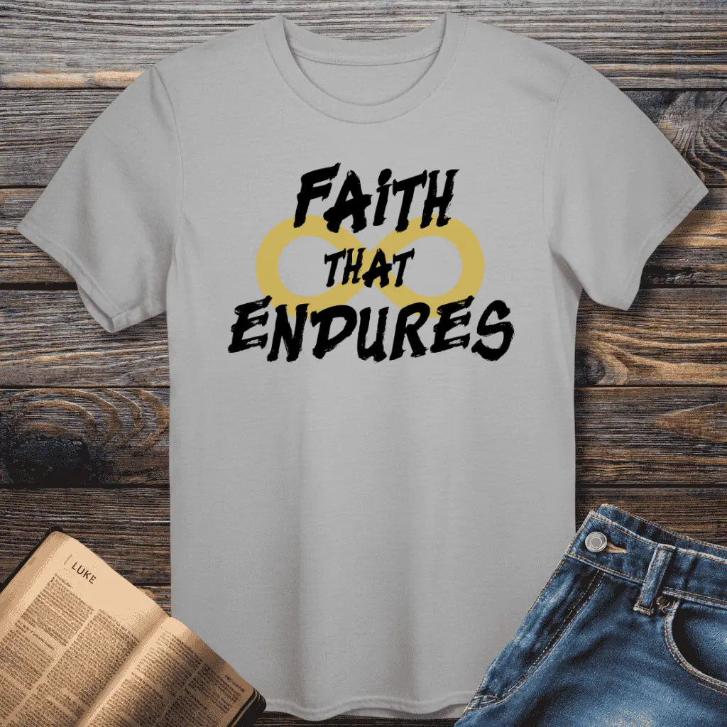 Faith That Endures Tee