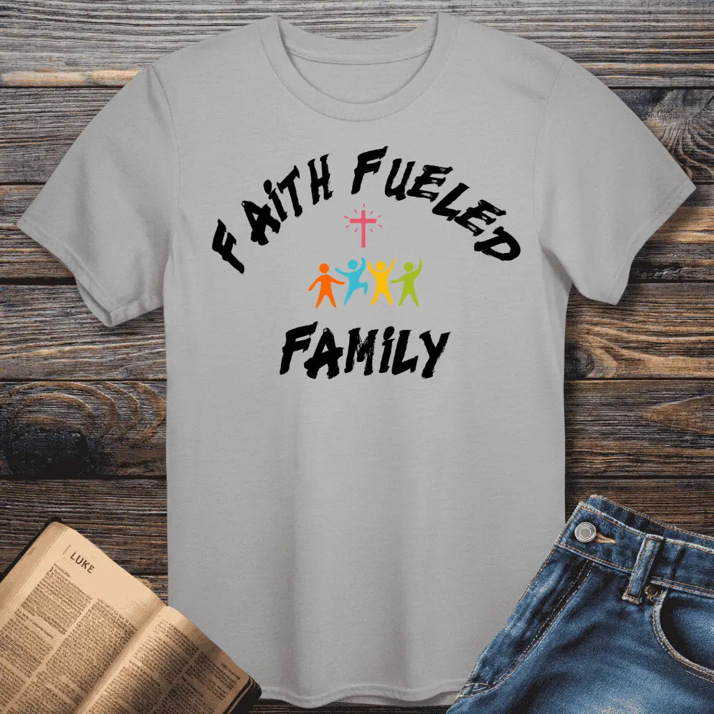 Faith Fueled Famliy Tee