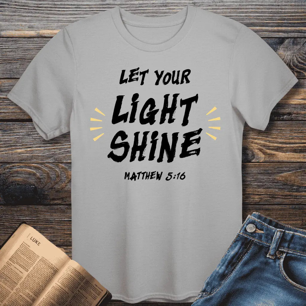 Let Light Shine Tee