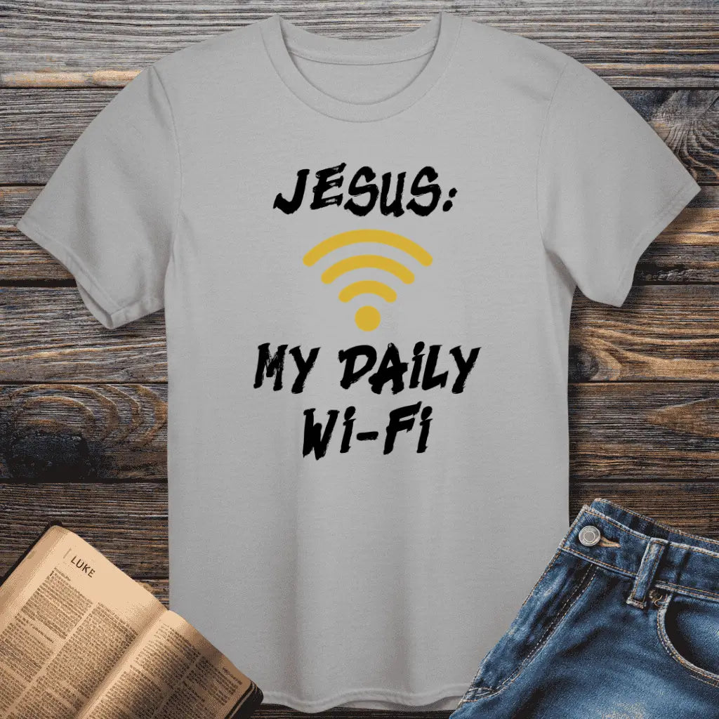 Jesus Daily Wi-Fi Tee