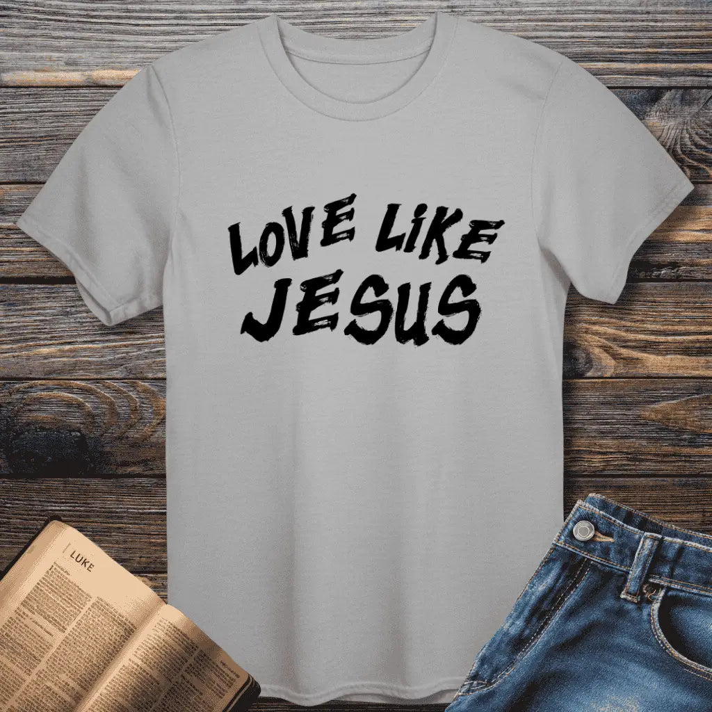Love Like Jesus Tee