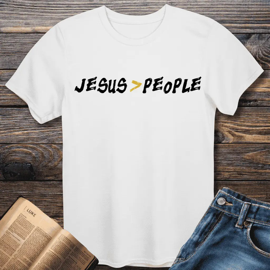 Jesus > People Tee