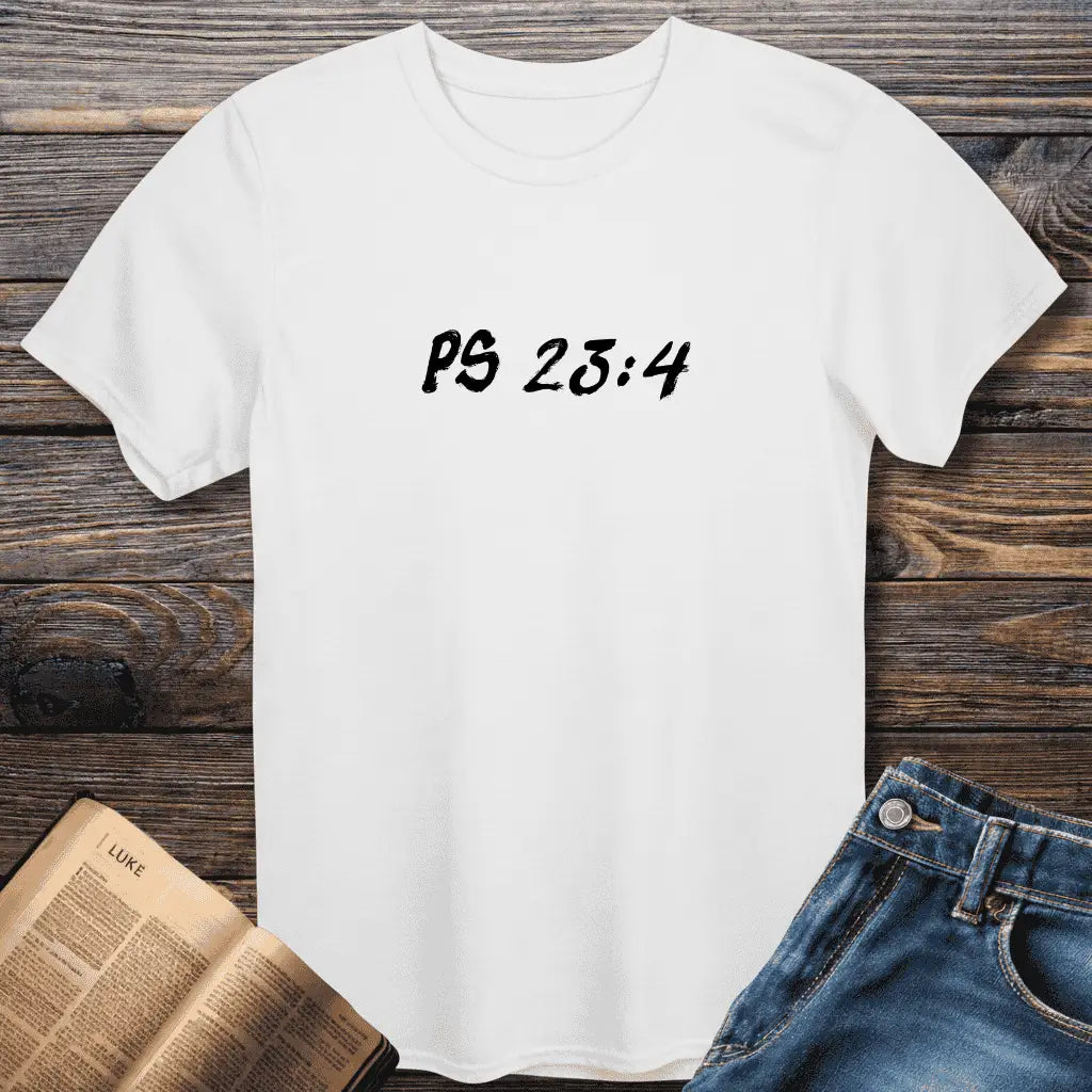 Psalm 23:4 Tee