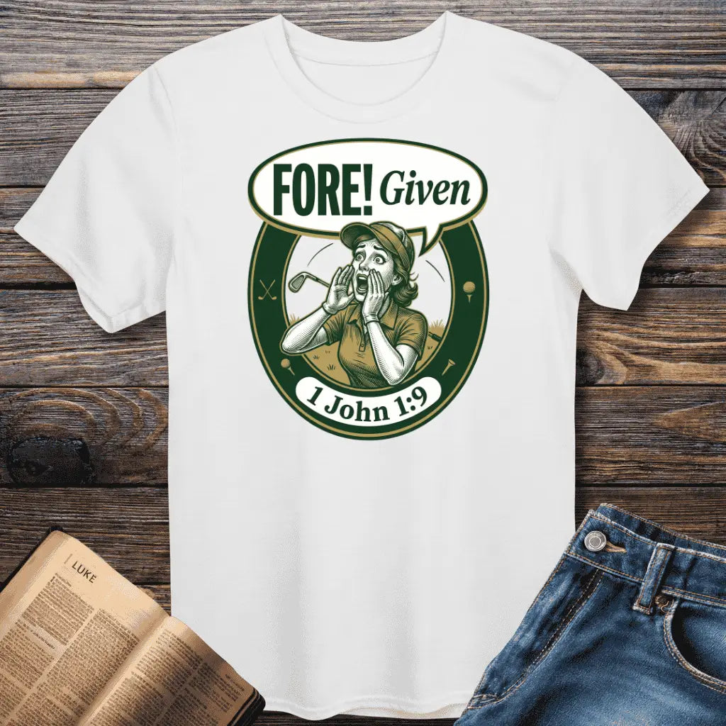 Fore Given F Tee